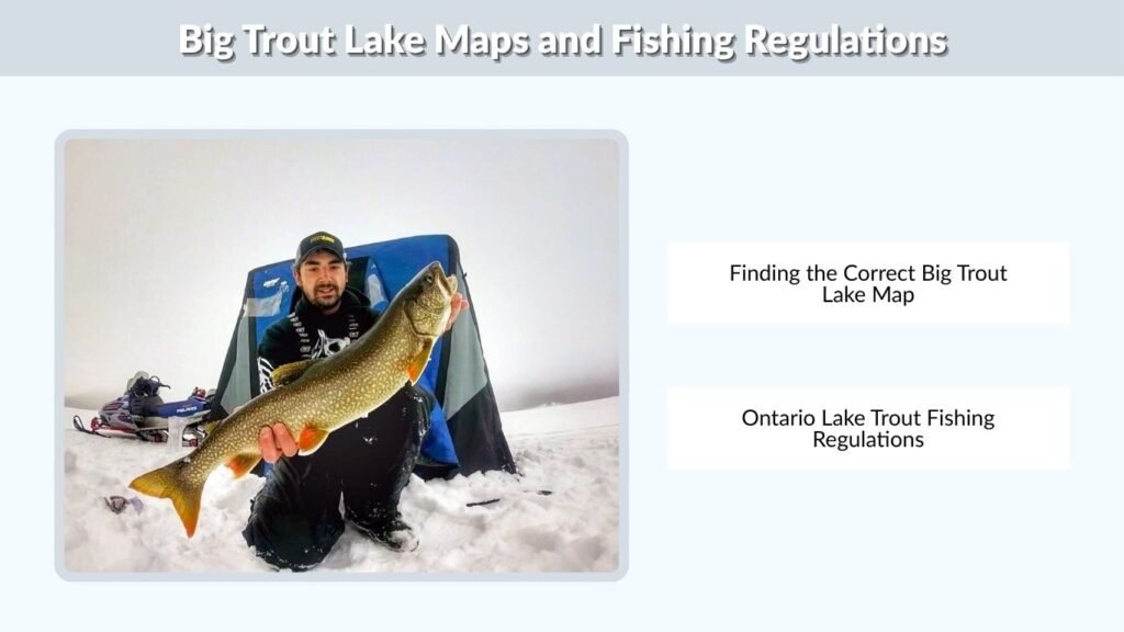 Big Trout Lake Maps and Fishing Regulations