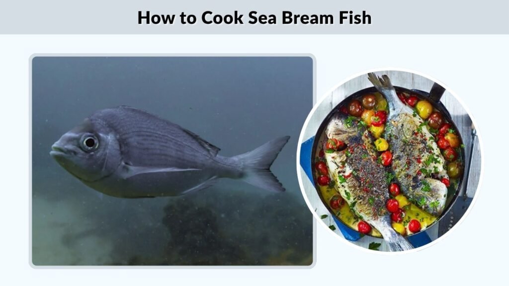How to Cook Sea Bream Fish